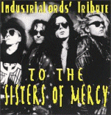 IndustriaLord's Tribute to The Sisters of Mercy -workin' on it!