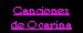 Canciones de Ocarina