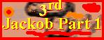3rd Jackob Part 1