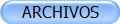 ARCHIVOS
