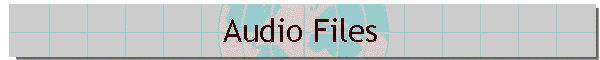 Audio Files