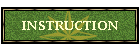 INSTRUCTION