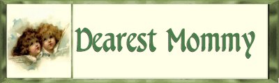 Dearest Mommy Banner