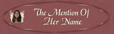 The Mention Of Her Name  Banner