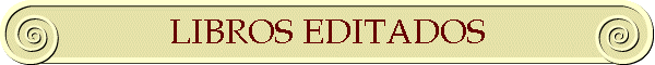 LIBROS EDITADOS