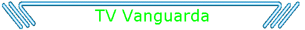 TV Vanguarda