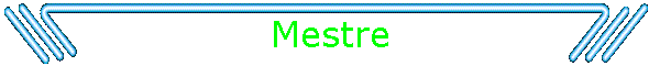 Mestre