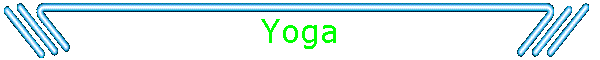Yoga