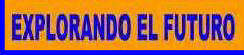 EXPLORANDO NUEVOS RUMBOS