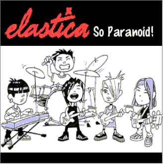 Elastica - Mad Dog / Da Da Da Elastica - Mad Dog / Da Da Da