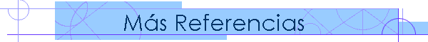 M�s Referencias