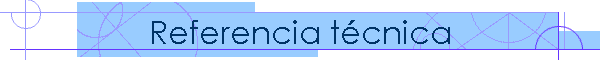 Referencia t�cnica