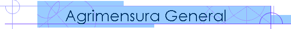 Agrimensura General