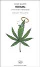 Marihuana - uno scandalo internazionale di Guido Blumir