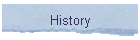 History