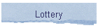 Lottery