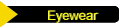 Eyewear