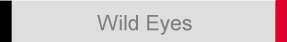 Wild Eyes
