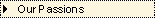 Our  Passions
