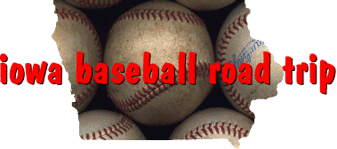 iowa baseball road trip