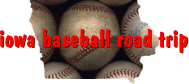 iowa baseball Road trip
