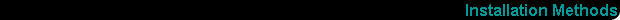 Installation Methods