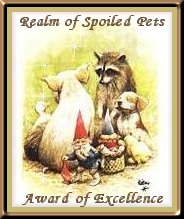Award of Excellence presented by Realm of Spoiled Pets on December 5, 2001