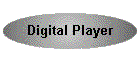 Digital Player
