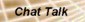Click here to learn some Chat Talk/Abbreviations..and a short Flash Movie describing them