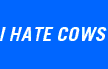 Anti Cows page