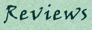 Reviews
