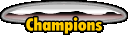Champions