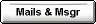 Mails & messenger