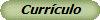 Curr�culo