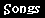Songs