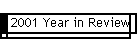 2001 Year in Review