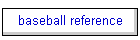 baseball reference