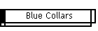 Blue Collars