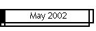 May 2002
