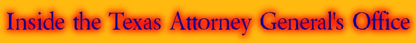 Inside the Office of the Attorney General of Texas (Child Support Division): an Expose