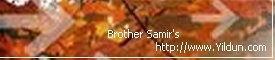 Brother's Samir website http://www.yildun.com