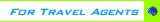 For Travel Agents