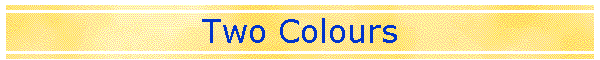 Two Colours