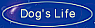 Dog's Life