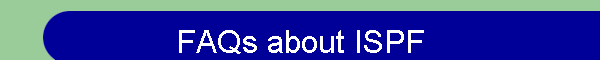 FAQs about ISPF