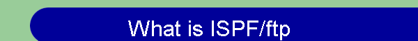 What is ISPF/ftp