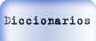 Diccionarios