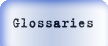 glossaries