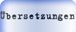 &Uuml;bersetzungen