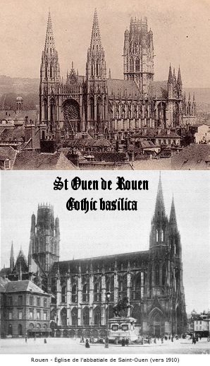 St Ouen de Rouen Basilica - Late Gothic architecture. This massive basilica is 137 meters long with 33 meter tall nave, pair of dominating spires and a tall centeral tower.